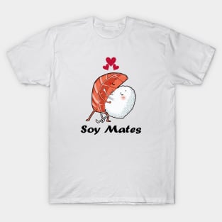 Soy Mates T-Shirt